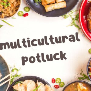 Multicultural Potluck Lunch